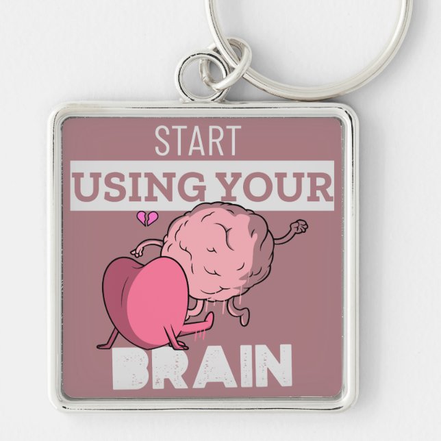 Start Using Your Brain | Funny Brain Design Keychain (Front)