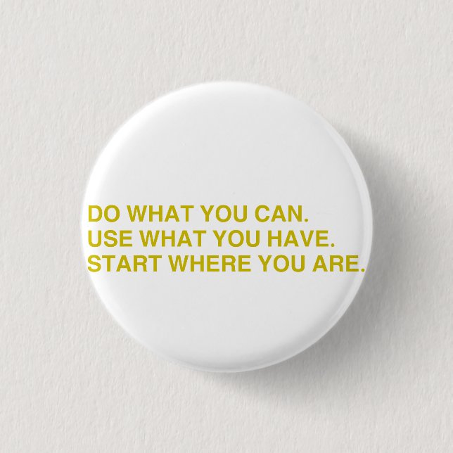Start Where You Are Button (Front)