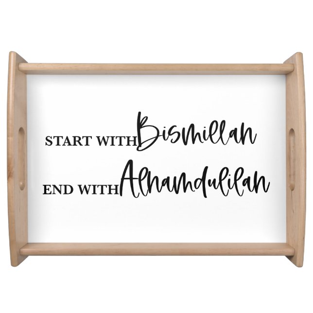 Start With Bismillah Islamic Decor Table Serving Tray (Front)