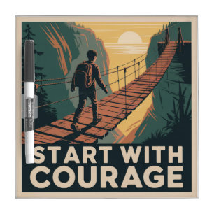 Start With Courage Dry Erase Board