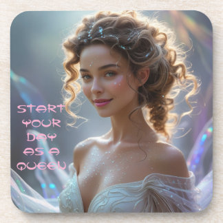 START YOUR DAY AS A QUEEN  BEVERAGE COASTER