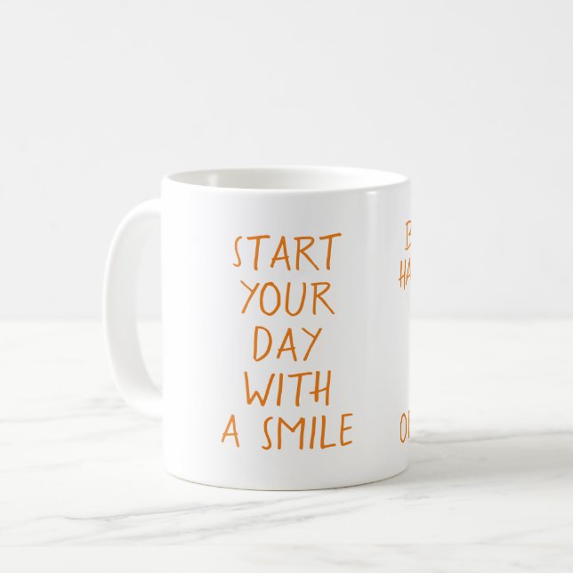 Start your day with a smile coffee mug (Front Left)