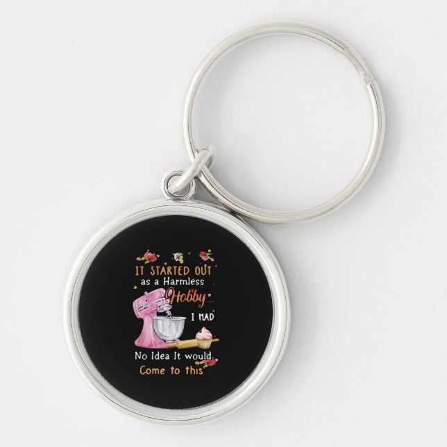 Started Out As A Harmless Hobby Custom Gift Keychain (Front)