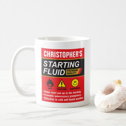 Starting Fluid Personalized Parody Coffee Mug