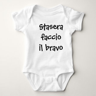Stasera faccio il bravo! baby bodysuit