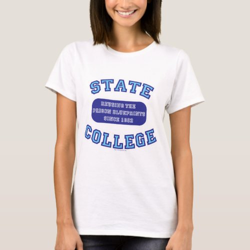 State College Funny Blueprint Motto Design T_Shirt