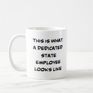 state employee, dedicated coffee mug
