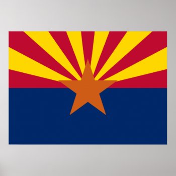 State Flag Of Arizona Poster by clonecire at Zazzle