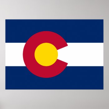 State Flag Of Colorado Poster by clonecire at Zazzle