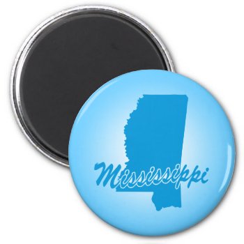 State Mississippi Magnet by trendyteeshirts at Zazzle