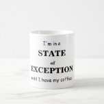 State Of Exception Coffee Mug at Zazzle