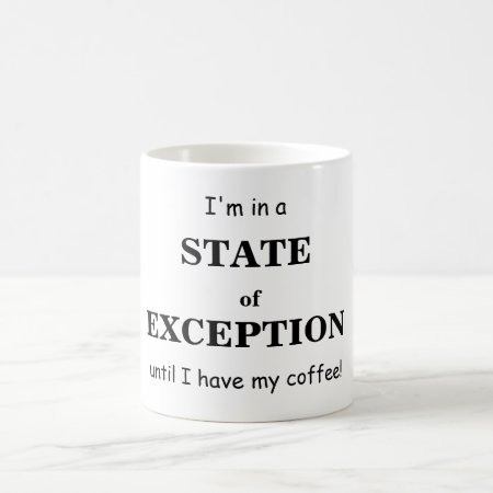 State Of Exception Coffee Mug