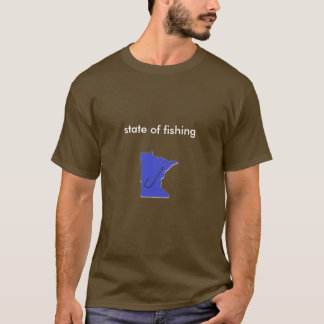 state of fishing T-Shirt