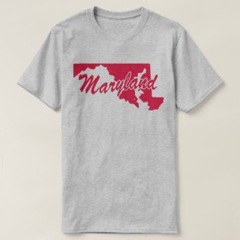 State Of Maryland Shape T-shirt by trendyteeshirts at Zazzle
