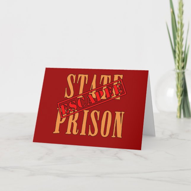 State Prison Escapee Halloween Humor Card (Front)