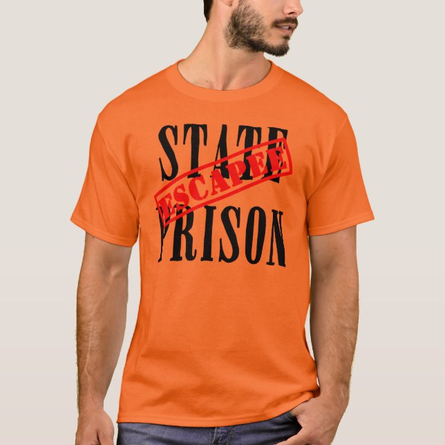 State Prison Escapee Halloween T shirt (Front)