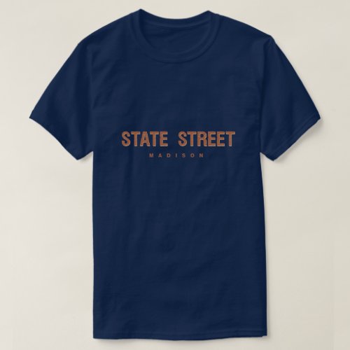 State Street Madison Wisconsin T_Shirt