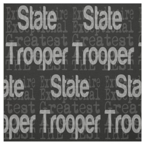 State Trooper Extraordinaire Fabric