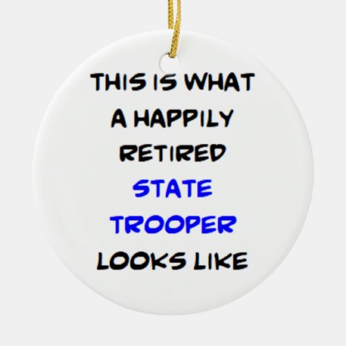 state trooper retired ceramic ornament