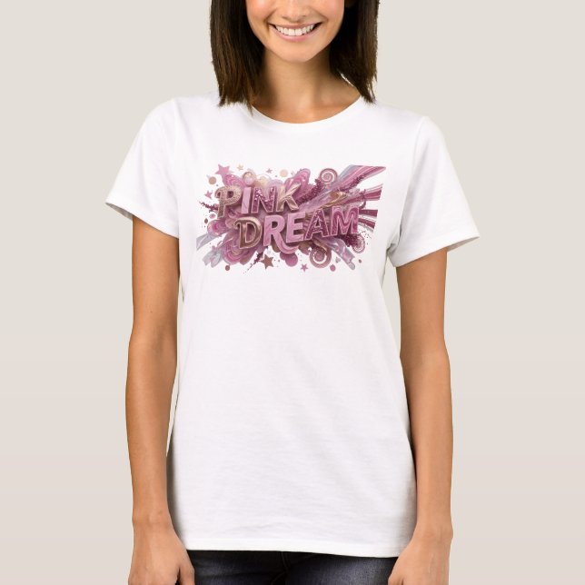 Statement Pink PINK DREAM Custom Tee (Front)