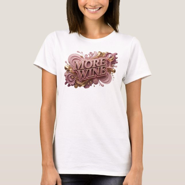 Statement Red MORE WINE Tee (Front)