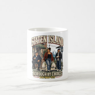 Staten Island Borough By Choice NYC Coffee Mug