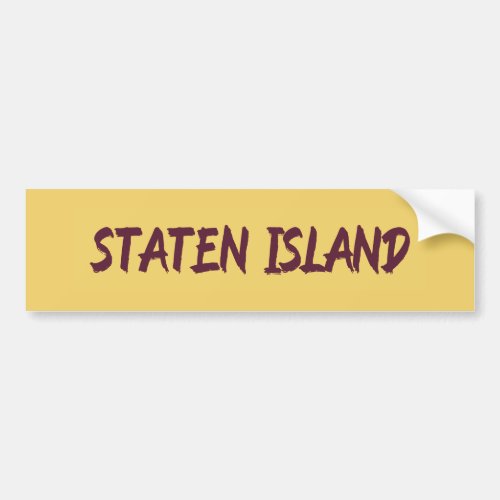 Staten Island Text Base Design   Bumper Sticker