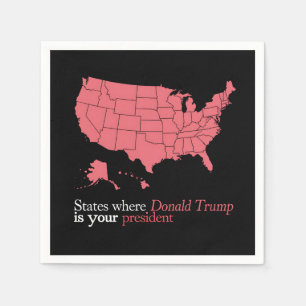 States Where Trump is Your President 47th US Map Napkins