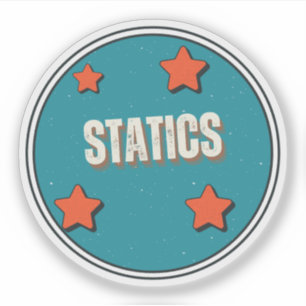 Statics Sticker