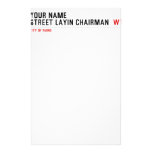 Your Name Street Layin chairman   Stationery