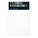 T.C İSMAİL KARAMEHMET  Stationery