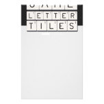 Game
 Letter
 Tiles  Stationery