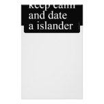 keep calm  and date a islander  Stationery
