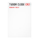 TUDOR CLOSE  Stationery
