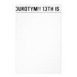 Yeah!!! It's July again. Durotym!! 13th is near.Cant      wait...  Stationery