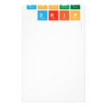 DOPEST
 DRIP
   Stationery