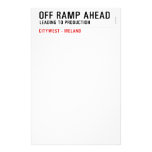 off Ramp ahead  Stationery