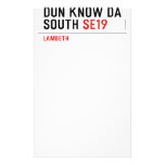 DUN KNOW DA SOUTH  Stationery