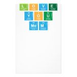I
 love
 you
 mom  Stationery