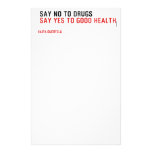  Say no to drugs   Stationery