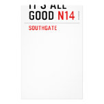 It's all  good  Stationery