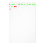 I am the master of my own universe! Street 34  Stationery
