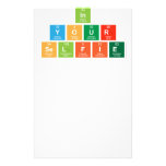 believe
 in
 your
 selfie  Stationery