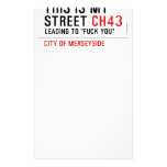 This is my  street  Stationery