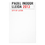 PADEL INDOOR LLEIDA  Stationery