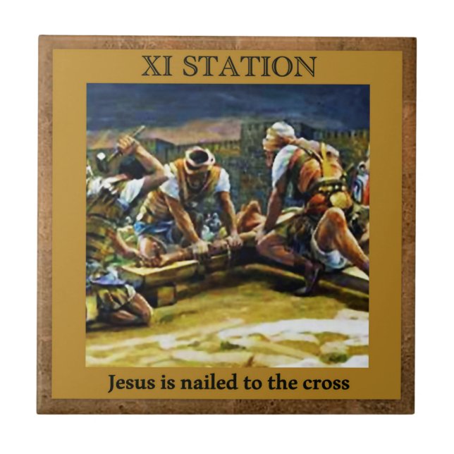 Stations of the Cross #11 of 15 Jesus nailed Ceramic Tile (Front)