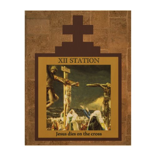 Stations of the Cross 12 of 15 Jesus Dies Wood Wall Decor
