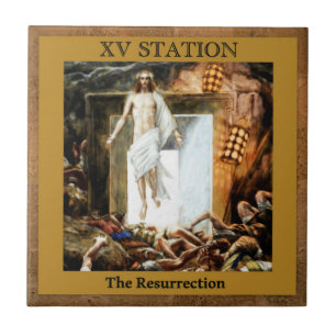 Stations of the Cross #15 of 15 The Resurrection Ceramic Tile