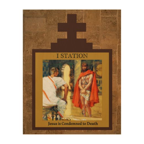 Stations of the Cross 1 of 15 Jesus is condemned Wood Wall Decor