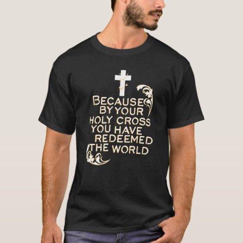Stations Of The Cross Jesus Holy Week Lent Easter  T_Shirt